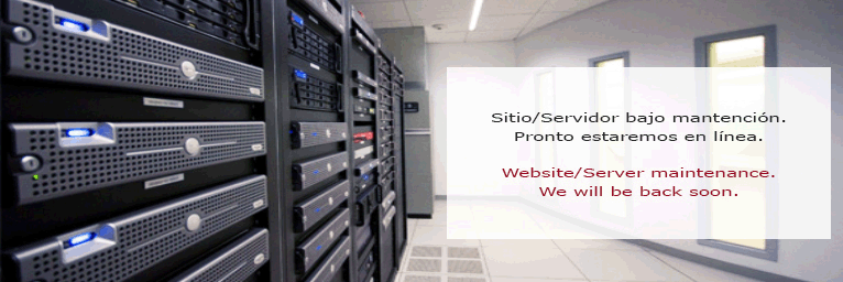 Servidor o Sitio bajo mantención | Server or Website under Maintenance - please come back soon